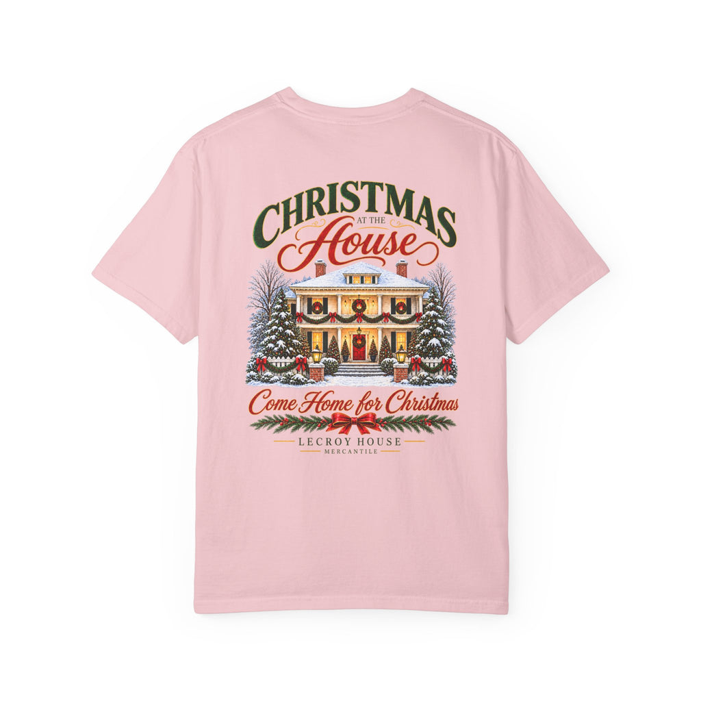 Christmas at the House T-Shirt — “Come Home for Christmas” Holiday Tee