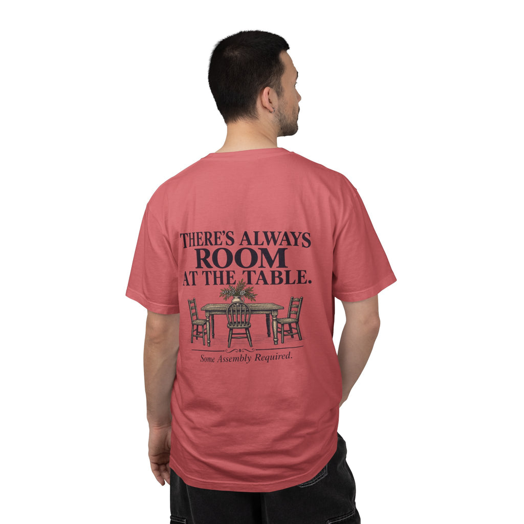 T-Shirt — "There's Always Room at the Table" Graphic