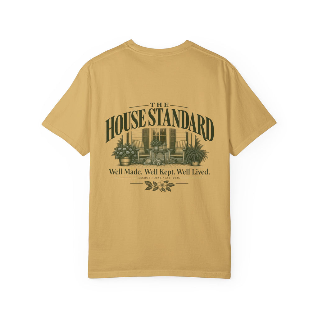 House Standard Graphic T-Shirt — "Well Made. Well Kept. Well Lived."