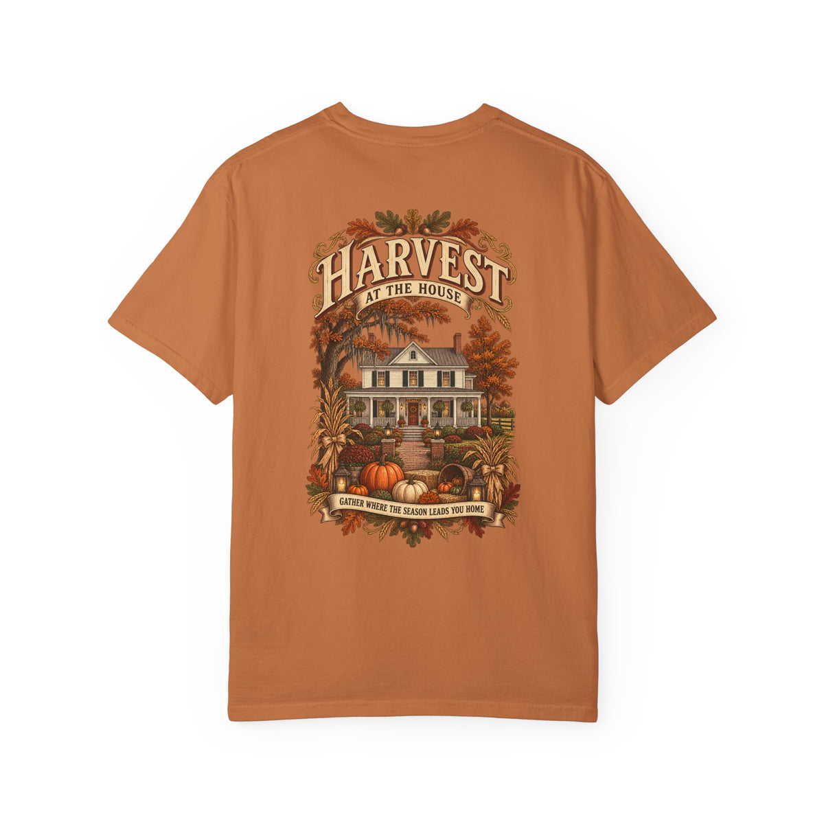 Harvest at the House Graphic T-Shirt — Fall Pumpkin Farmhouse Tee