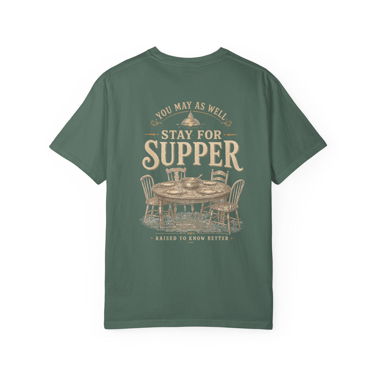 Stay for Supper T-Shirt — Rustic Farmhouse Dinner Graphic Tee