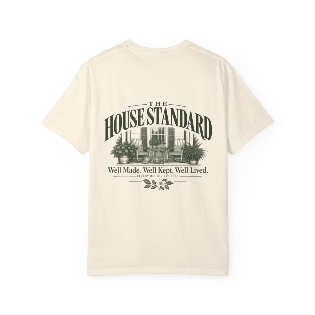 House Standard Graphic T-Shirt — "Well Made. Well Kept. Well Lived."