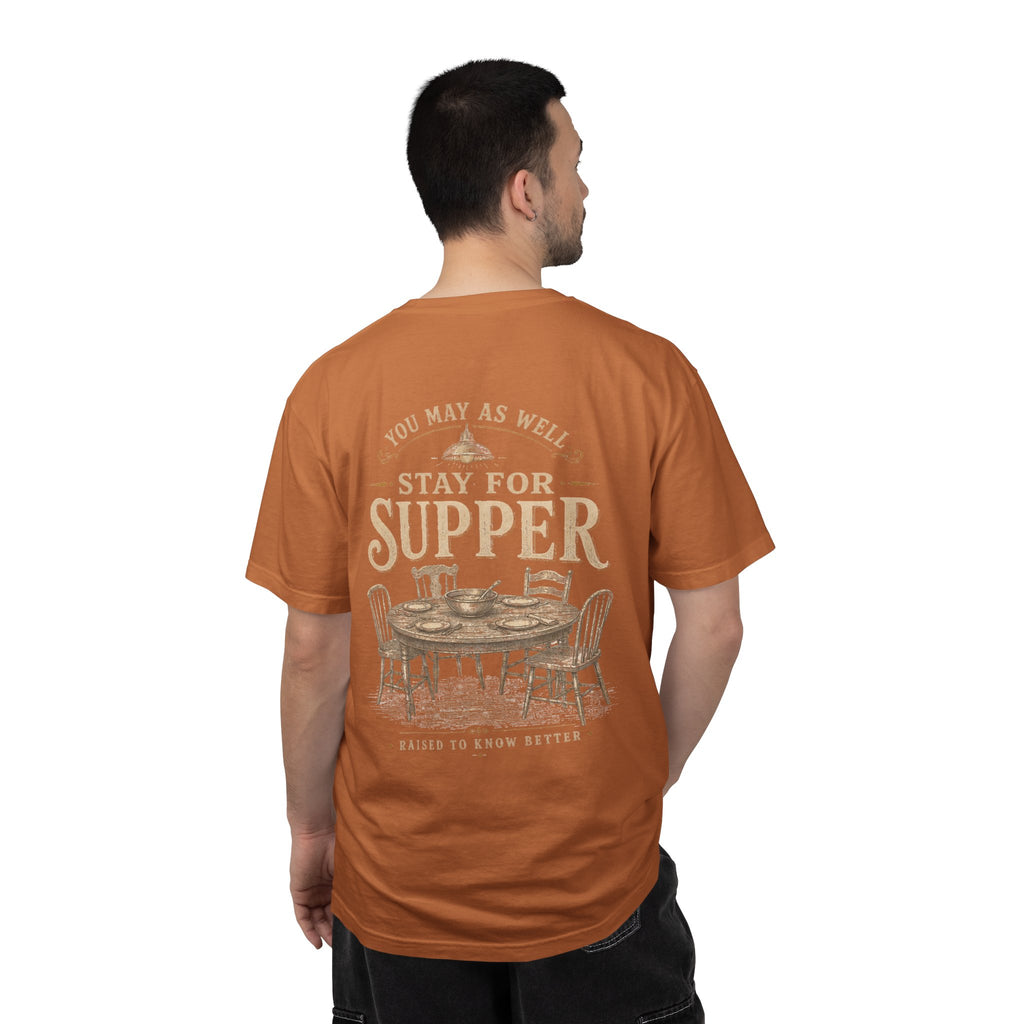 Stay for Supper T-Shirt — Rustic Farmhouse Dinner Graphic Tee