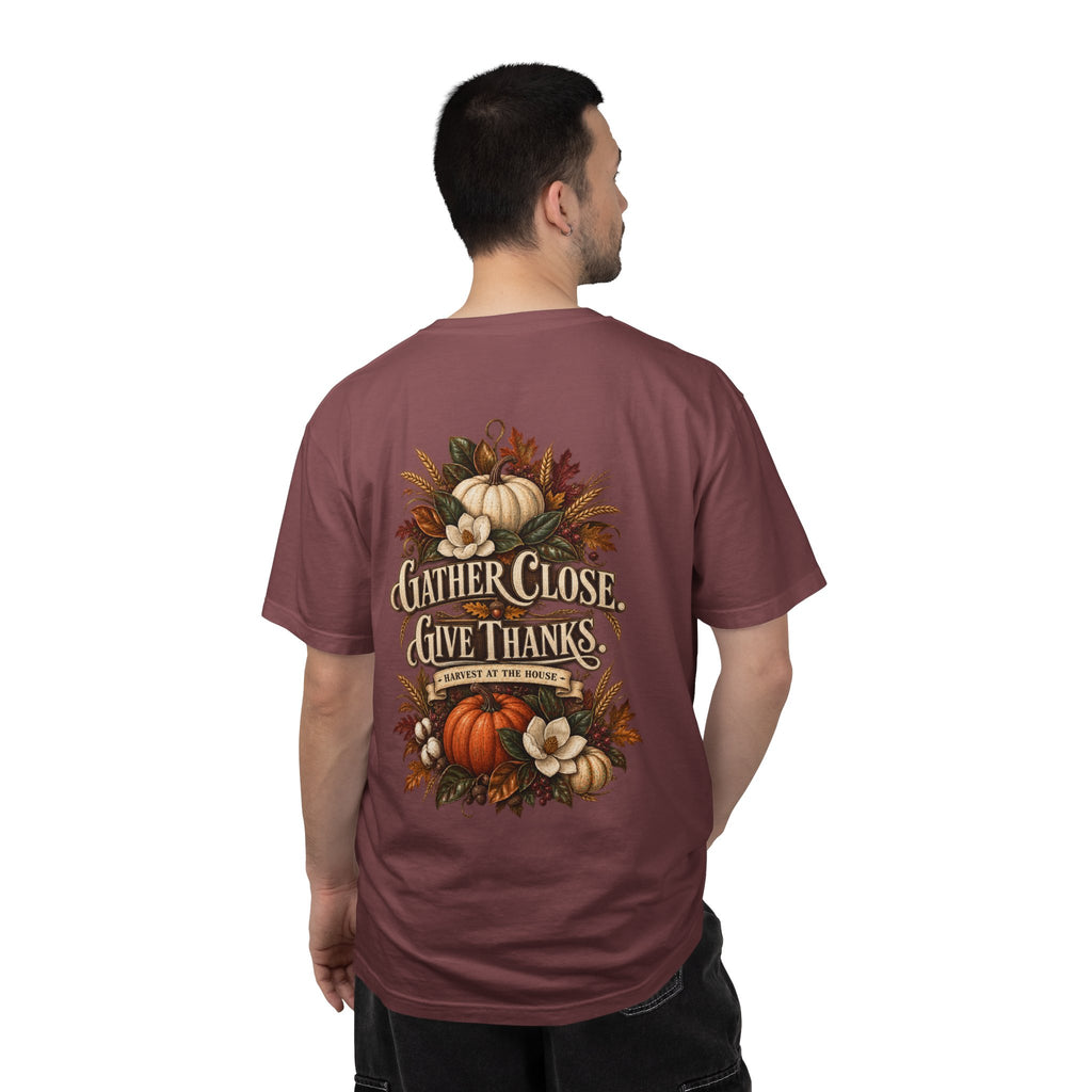 Thanksgiving Harvest T-Shirt — "Gather Close, Give Thanks" Fall Tee
