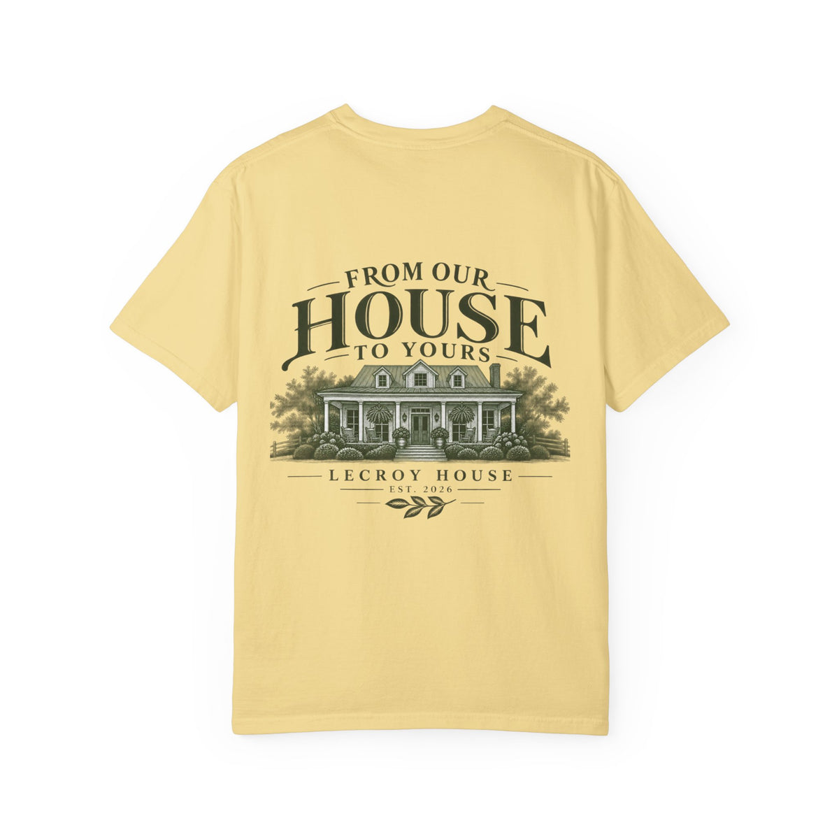House Portrait T‑Shirt — "From Our House to Yours" Graphic Tee