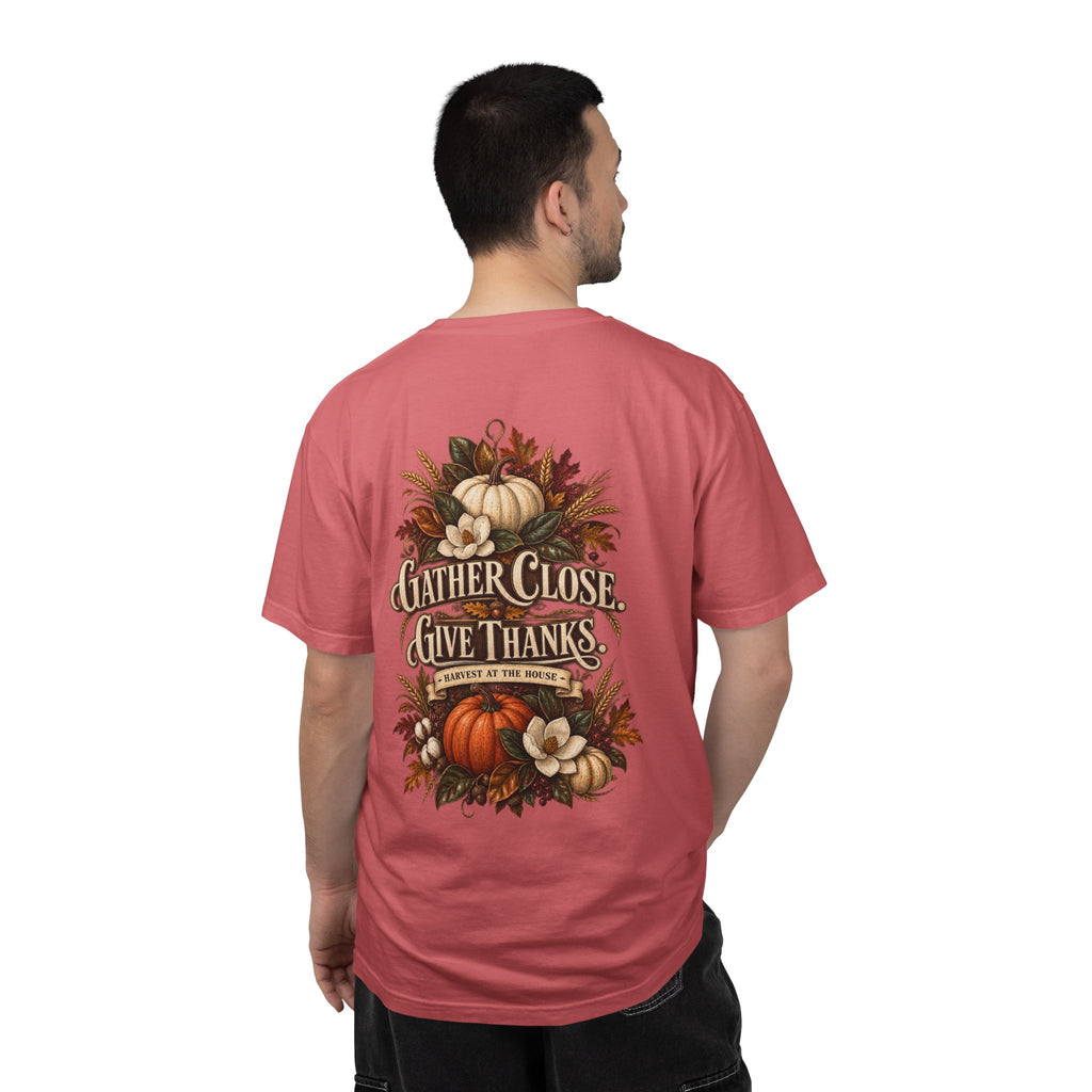 Thanksgiving Harvest T-Shirt — "Gather Close, Give Thanks" Fall Tee