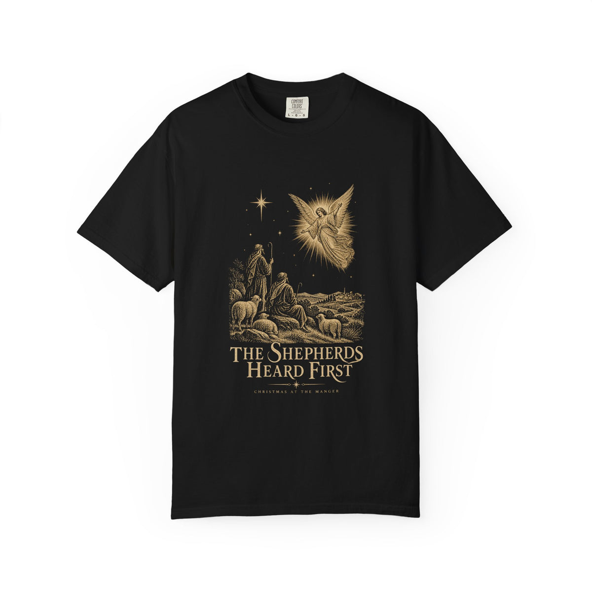 Shepherds Heard First T-Shirt — Nativity Scene Graphic Tee