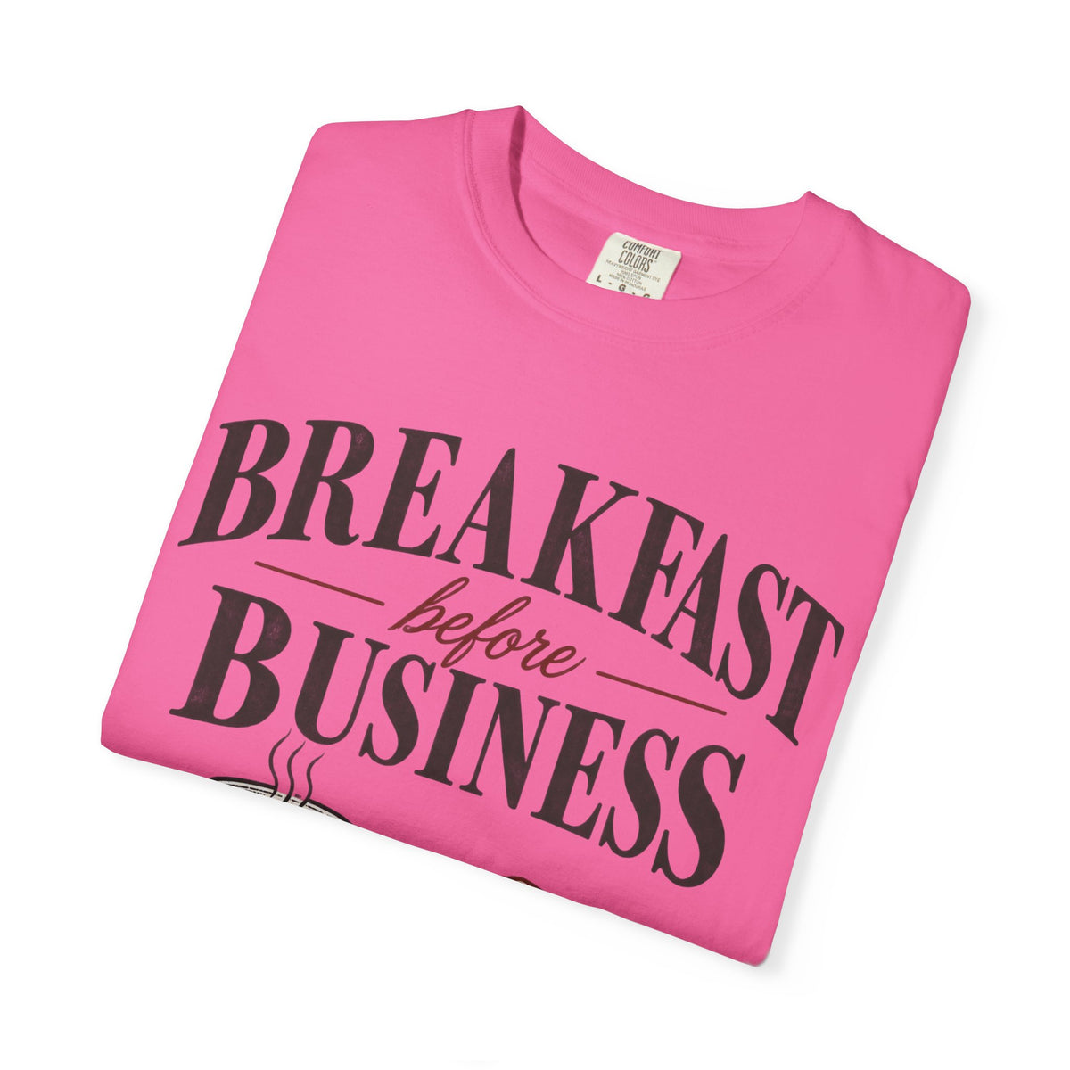 Breakfast Before Business T-Shirt — Coffee & Pancake Morning Graphic Tee