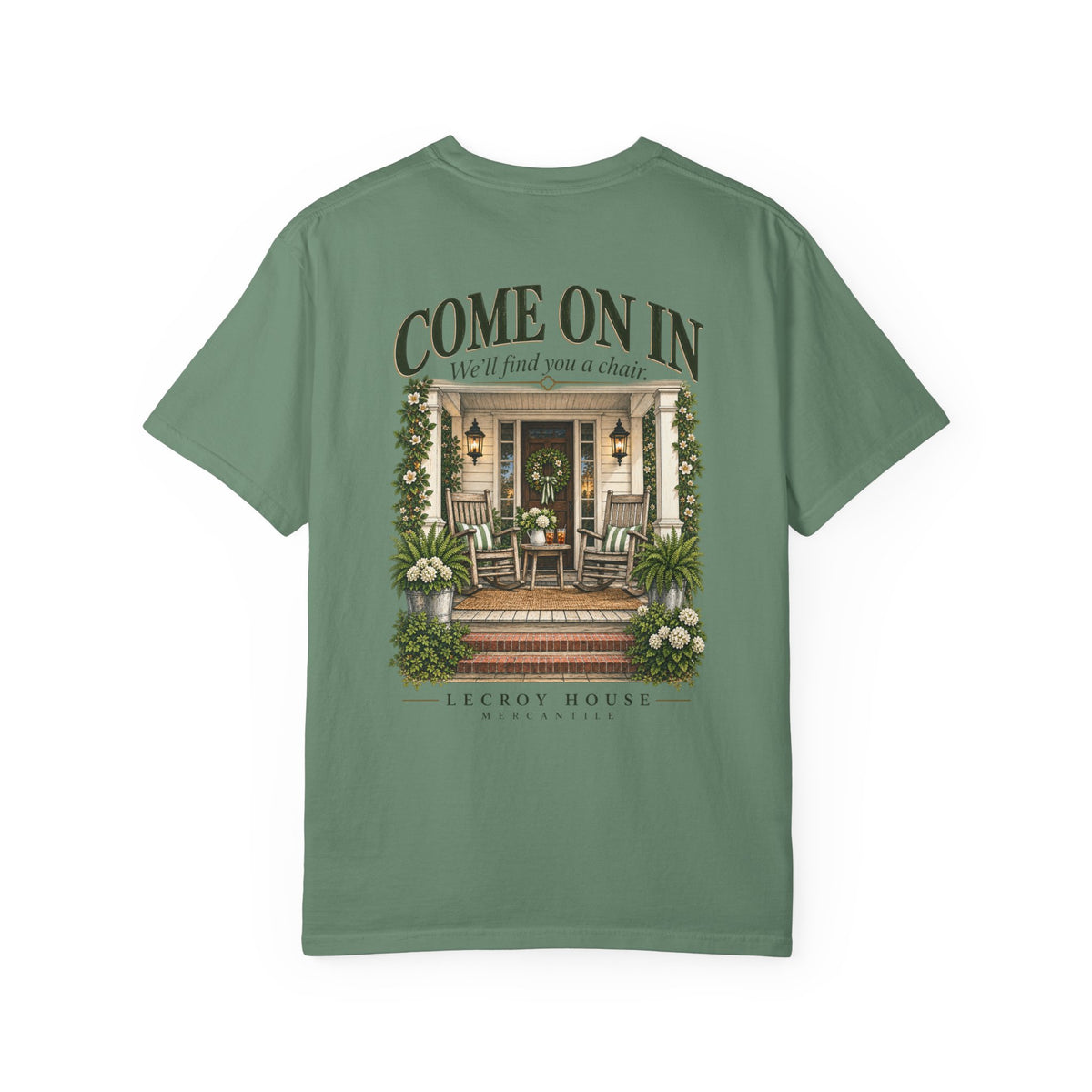 Come On In Porch T-Shirt — "Come On In, We'll Find You a Chair" Relaxed Front-Pocket Tee