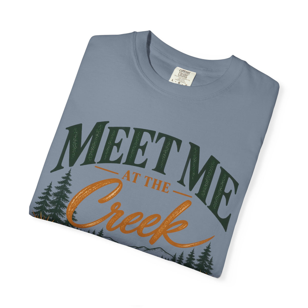 Meet Me at the Creek T-Shirt — Vintage Nature Graphic Tee for Outdoors Lovers