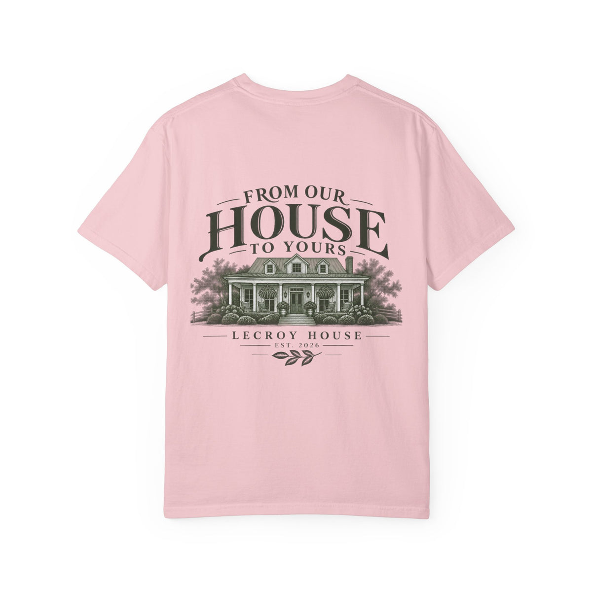House Portrait T‑Shirt — "From Our House to Yours" Graphic Tee