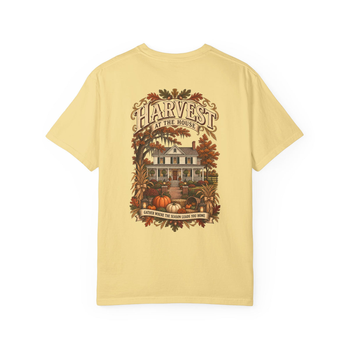 Harvest at the House Graphic T-Shirt — Fall Pumpkin Farmhouse Tee