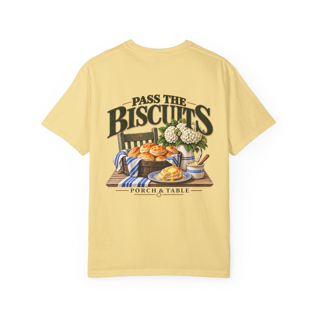 Pass the Biscuits T-Shirt — Porch & Table Southern Comfort Graphic Tee