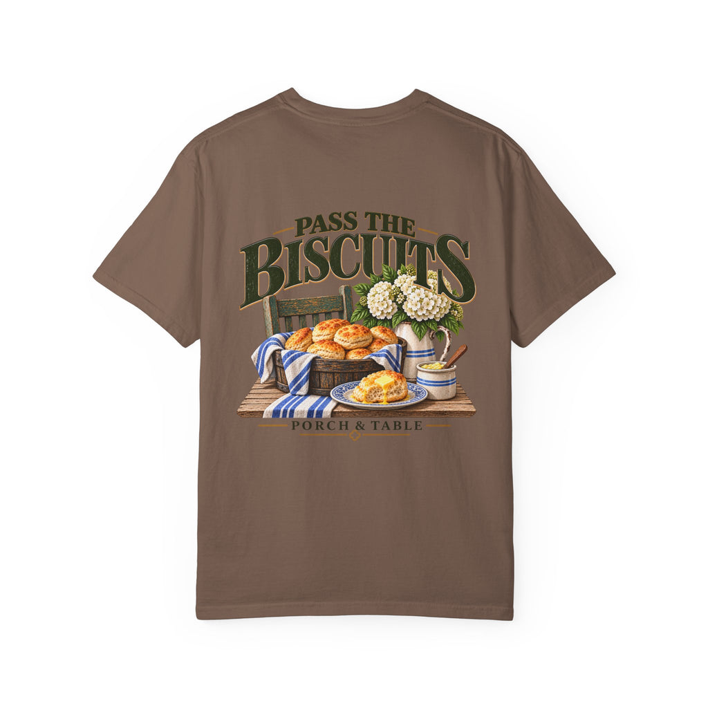 Pass the Biscuits T-Shirt — Porch & Table Southern Comfort Graphic Tee