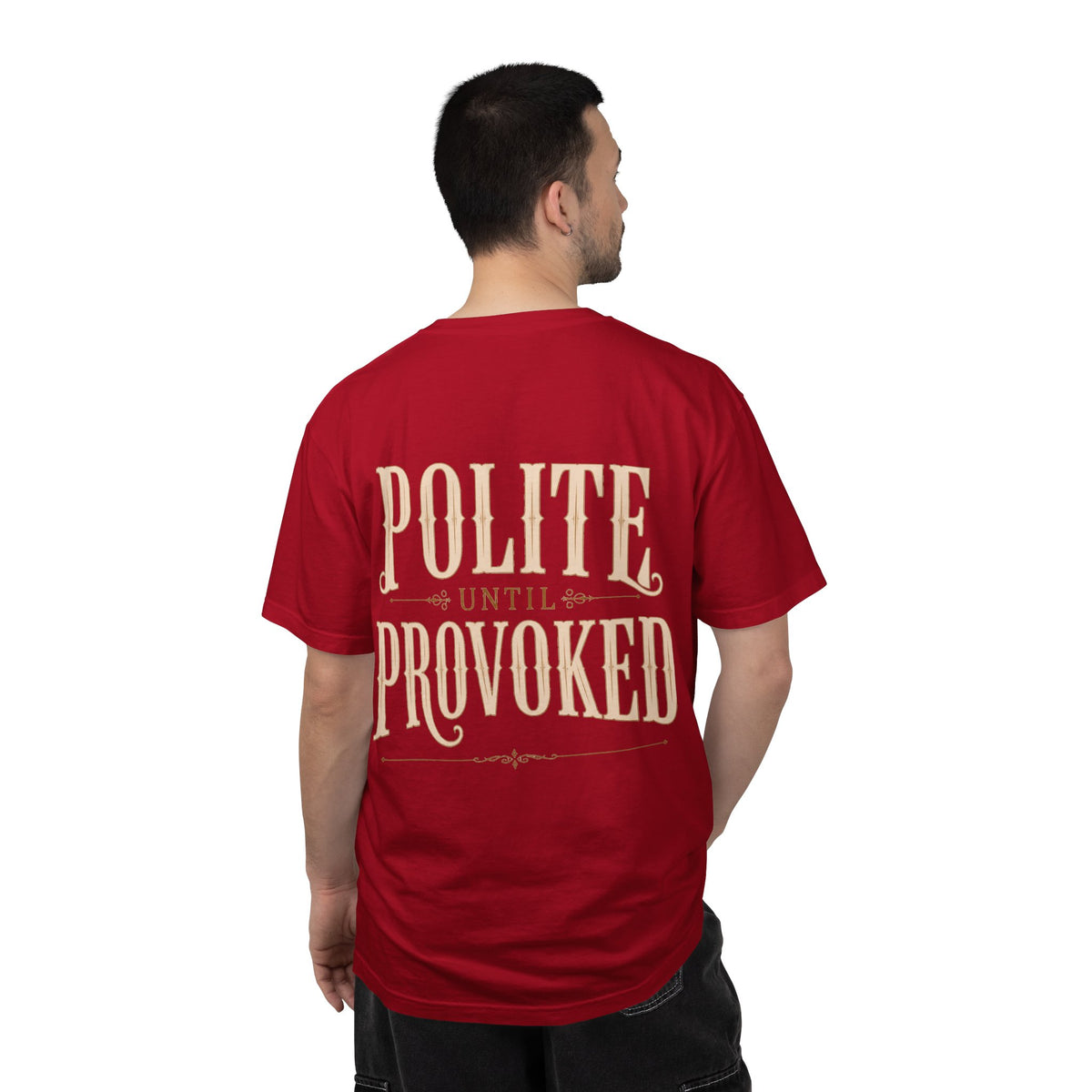 Polite Until Provoked Graphic T-Shirt