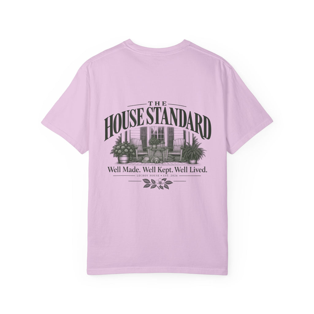 House Standard Graphic T-Shirt — "Well Made. Well Kept. Well Lived."