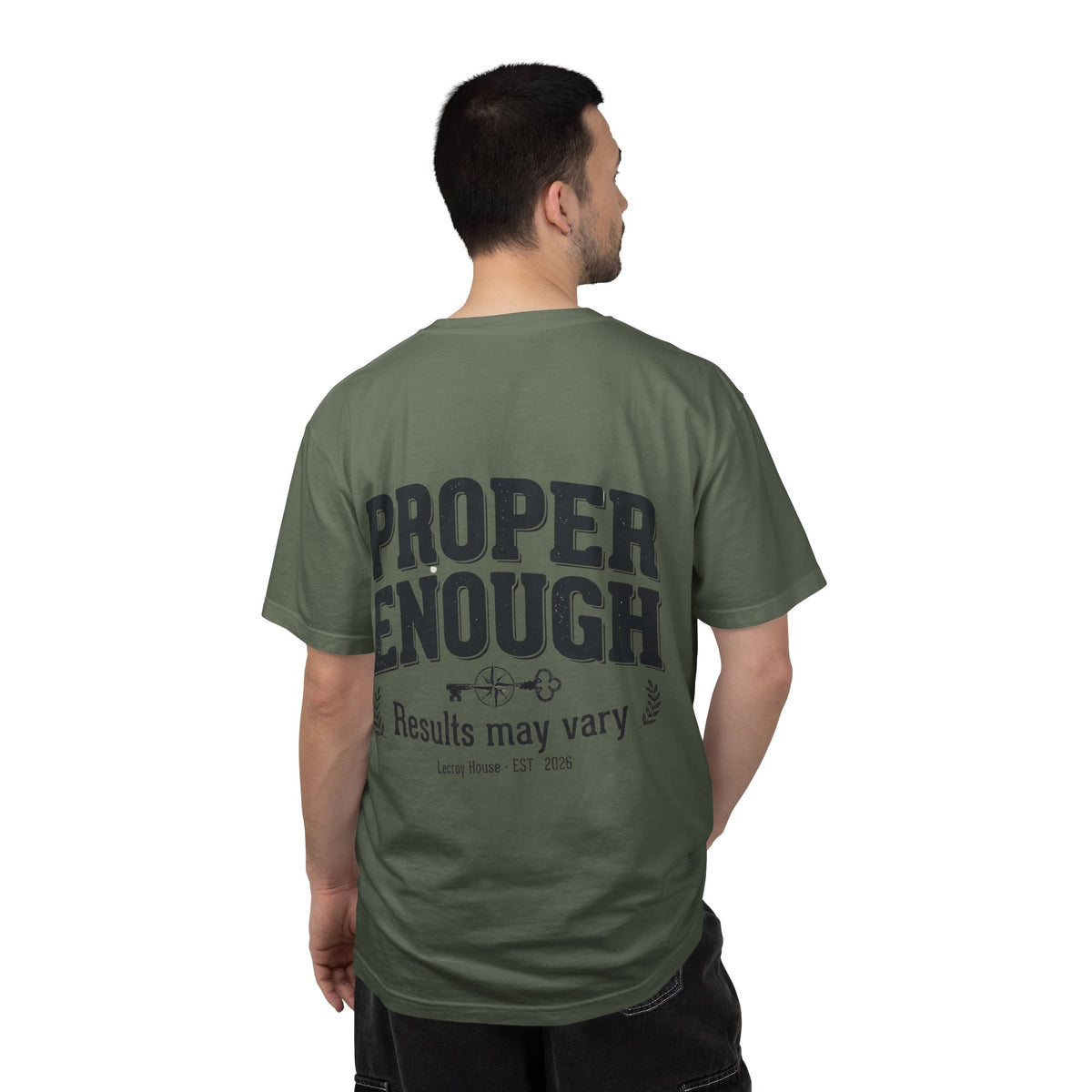 Proper Enough T-Shirt — "Results May Vary" Graphic Tee
