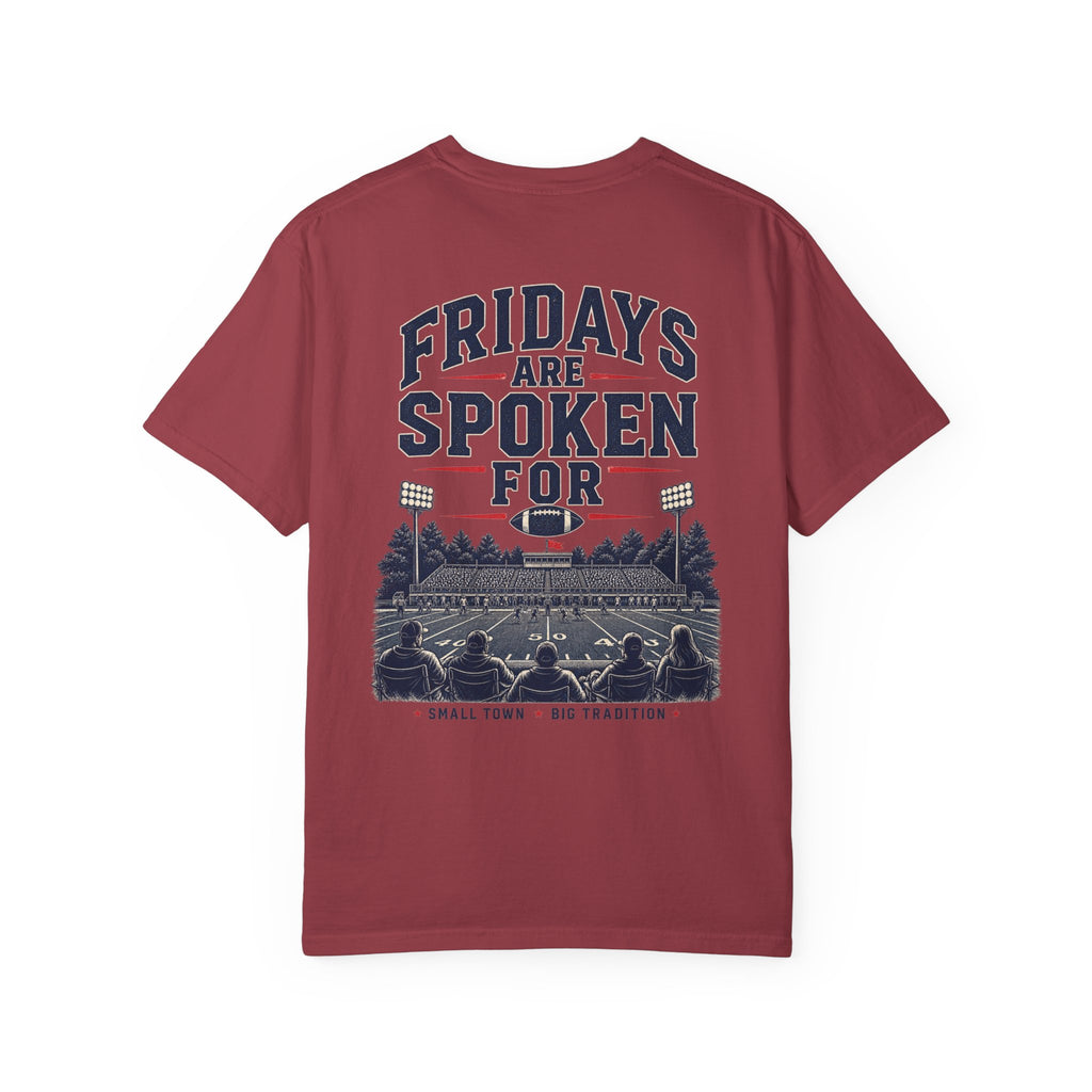 Fridays Are Spoken For Football T-Shirt — Game Day Small Town Spirit