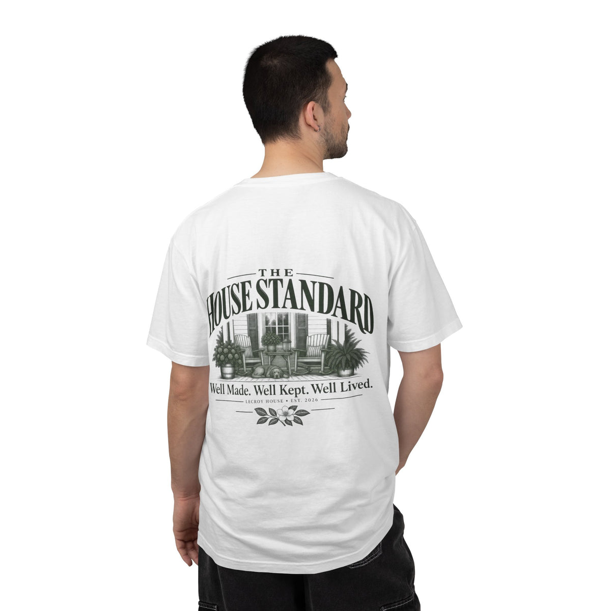 House Standard Graphic T-Shirt — "Well Made. Well Kept. Well Lived."
