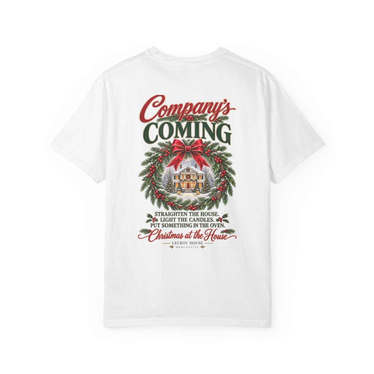 Christmas Wreath Holiday T-Shirt — "Company's Coming" Vintage House Christmas Tee