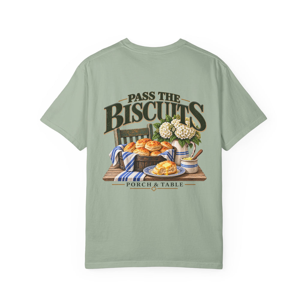 Pass the Biscuits T-Shirt — Porch & Table Southern Comfort Graphic Tee