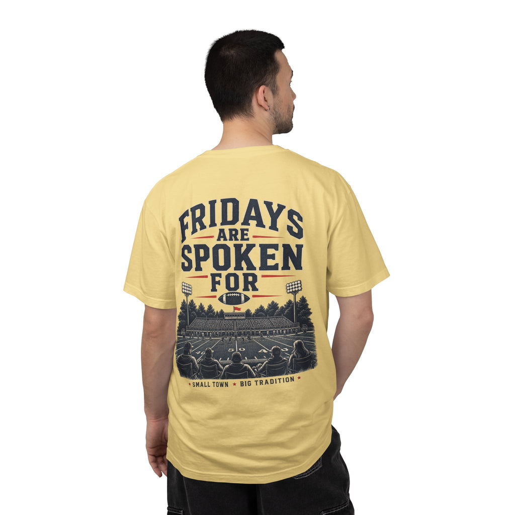 Fridays Are Spoken For Football T-Shirt — Game Day Small Town Spirit