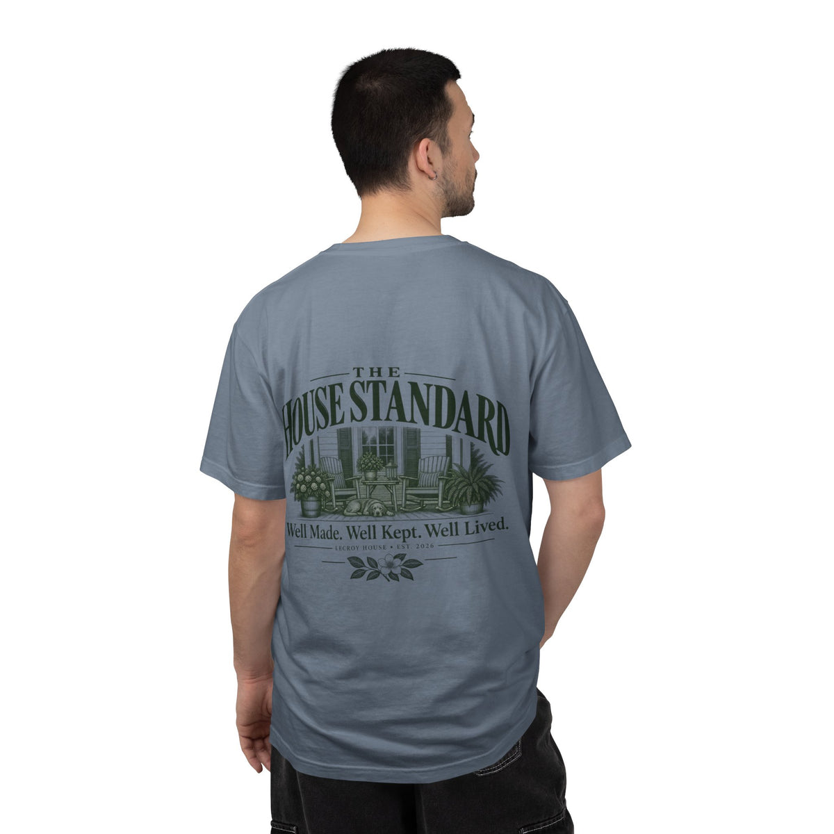 House Standard Graphic T-Shirt — "Well Made. Well Kept. Well Lived."