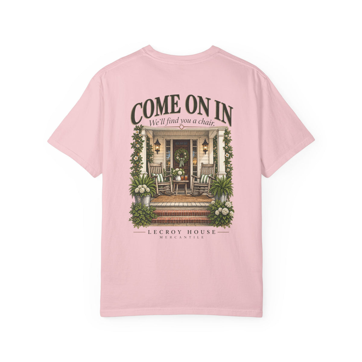Come On In Porch T-Shirt — "Come On In, We'll Find You a Chair" Relaxed Front-Pocket Tee