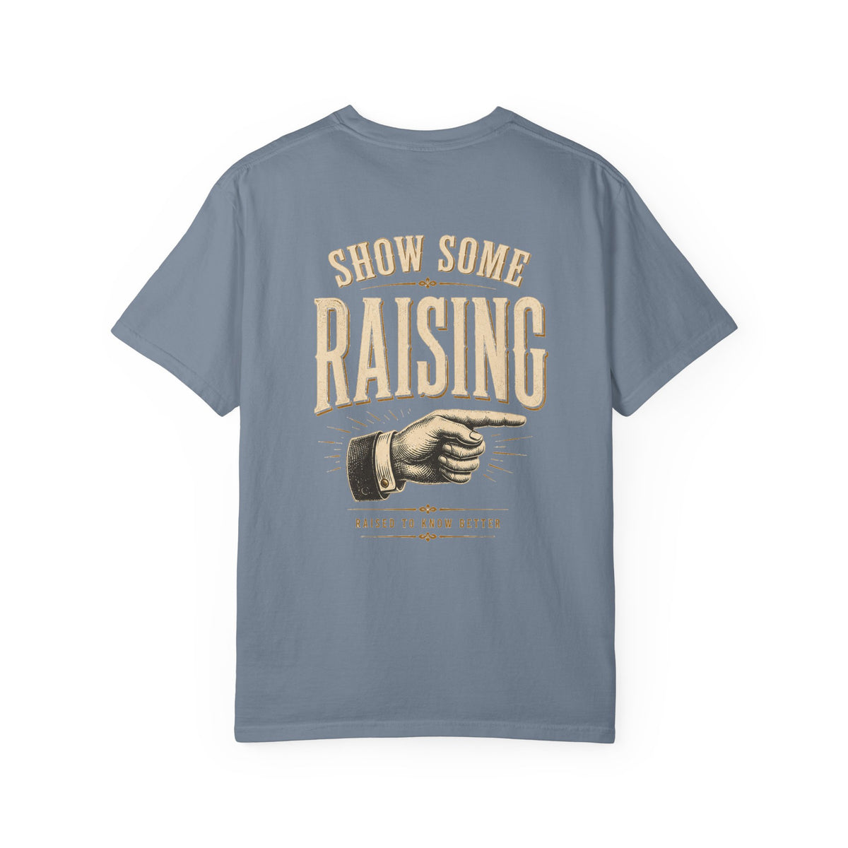 Show Some Raising T-Shirt — Vintage Pointing Hand Family Pride Tee
