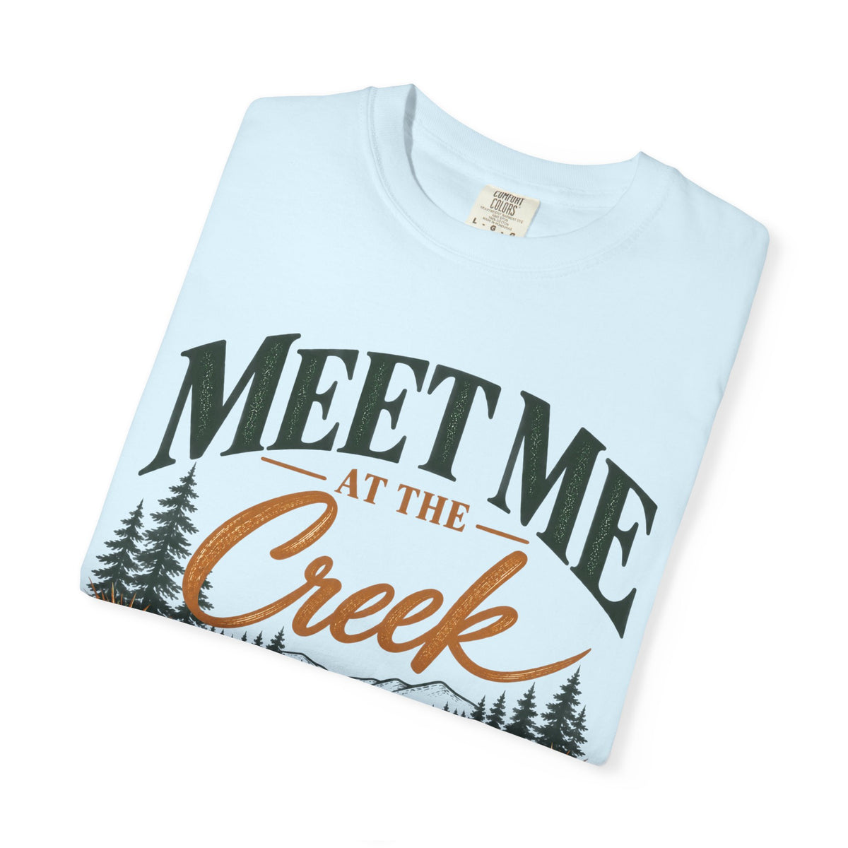 Meet Me at the Creek T-Shirt — Vintage Nature Graphic Tee for Outdoors Lovers