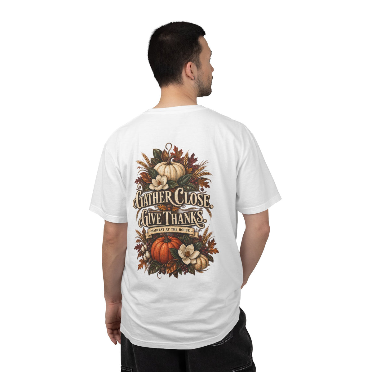 Thanksgiving Harvest T-Shirt — "Gather Close, Give Thanks" Fall Tee