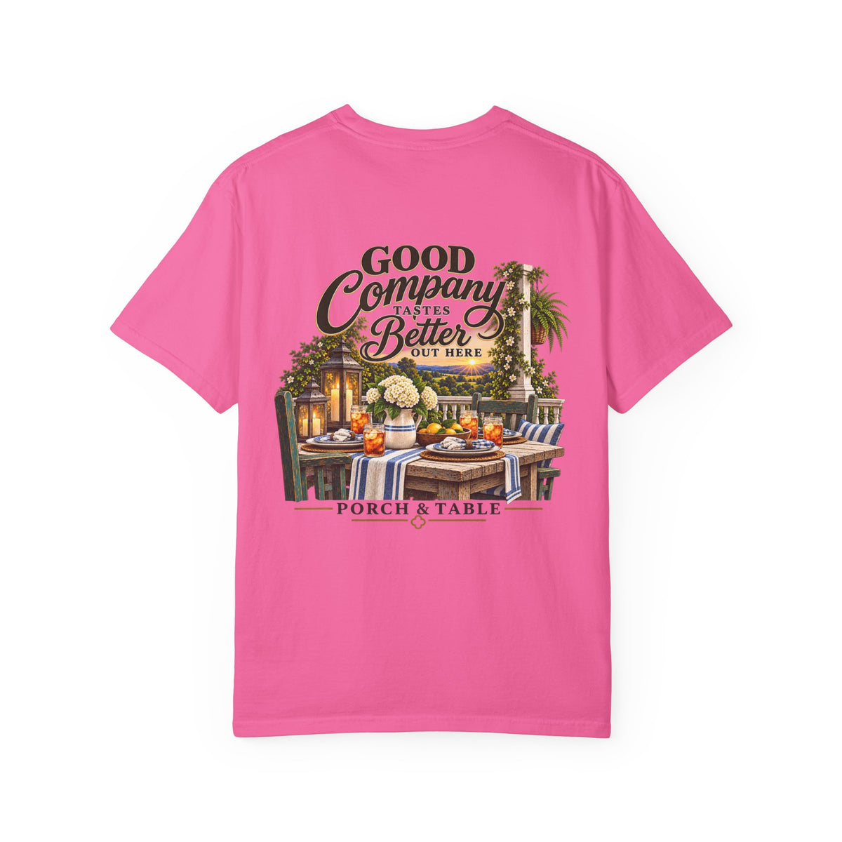 Porch & Table 'Good Company Makes It Better' T-Shirt
