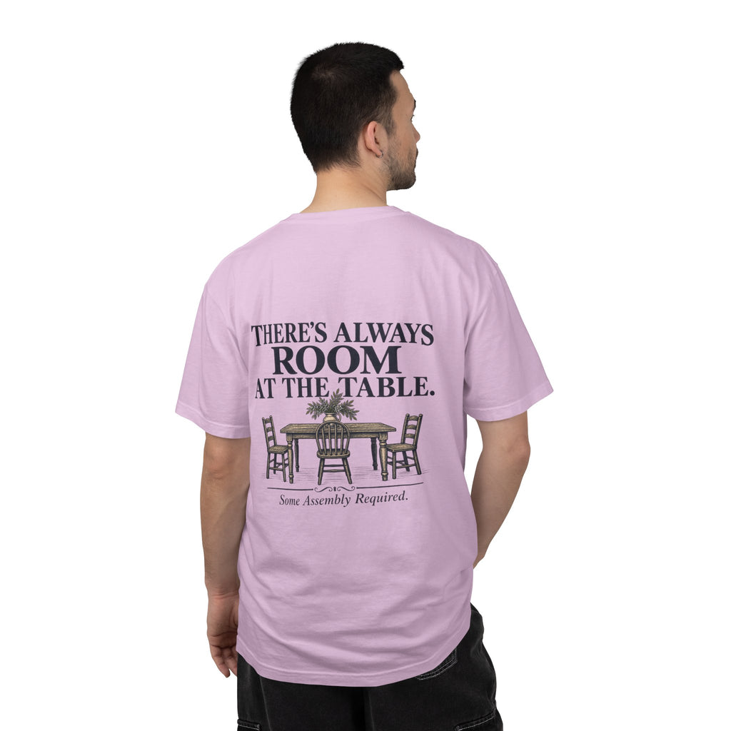 T-Shirt — "There's Always Room at the Table" Graphic