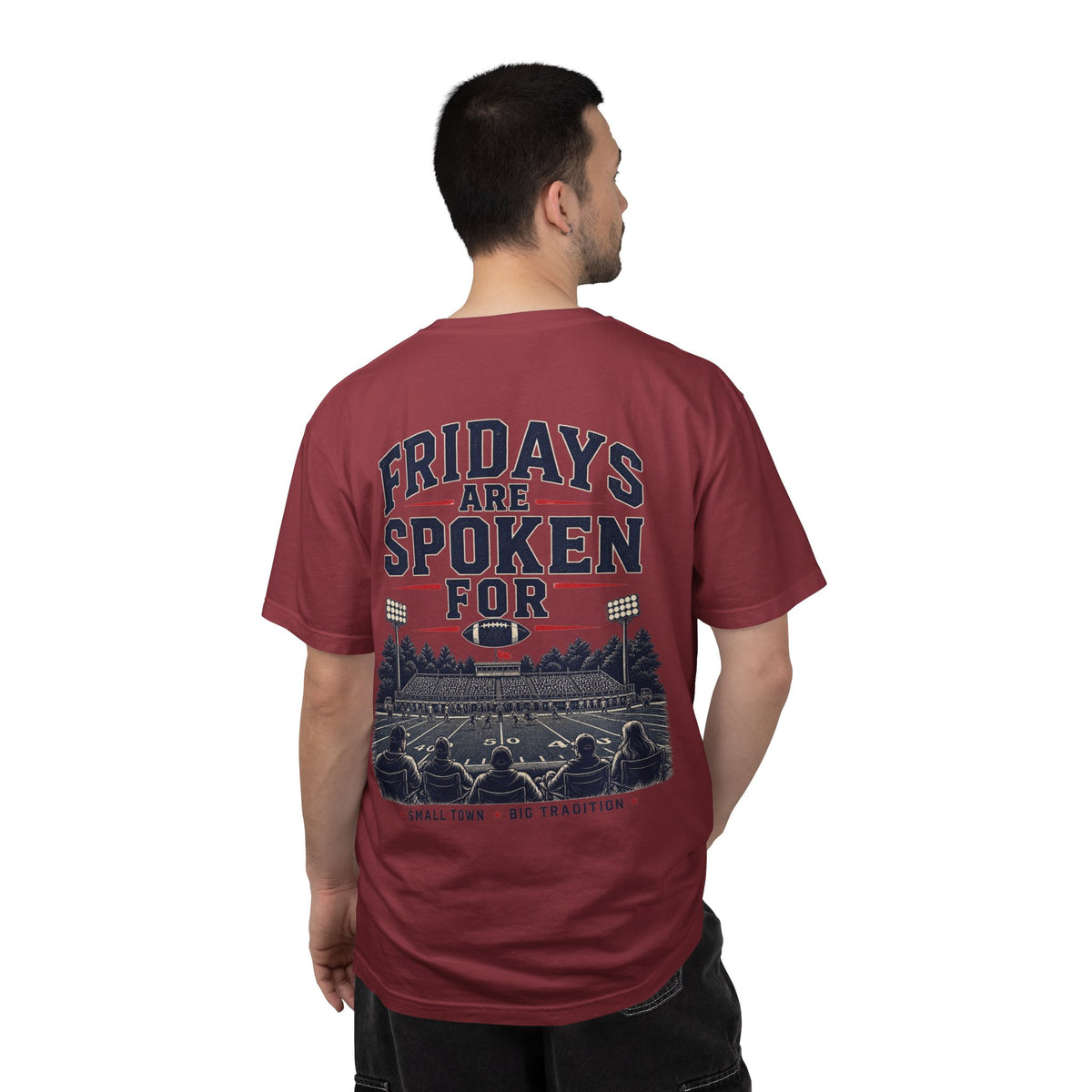 Fridays Are Spoken For Football T-Shirt — Game Day Small Town Spirit