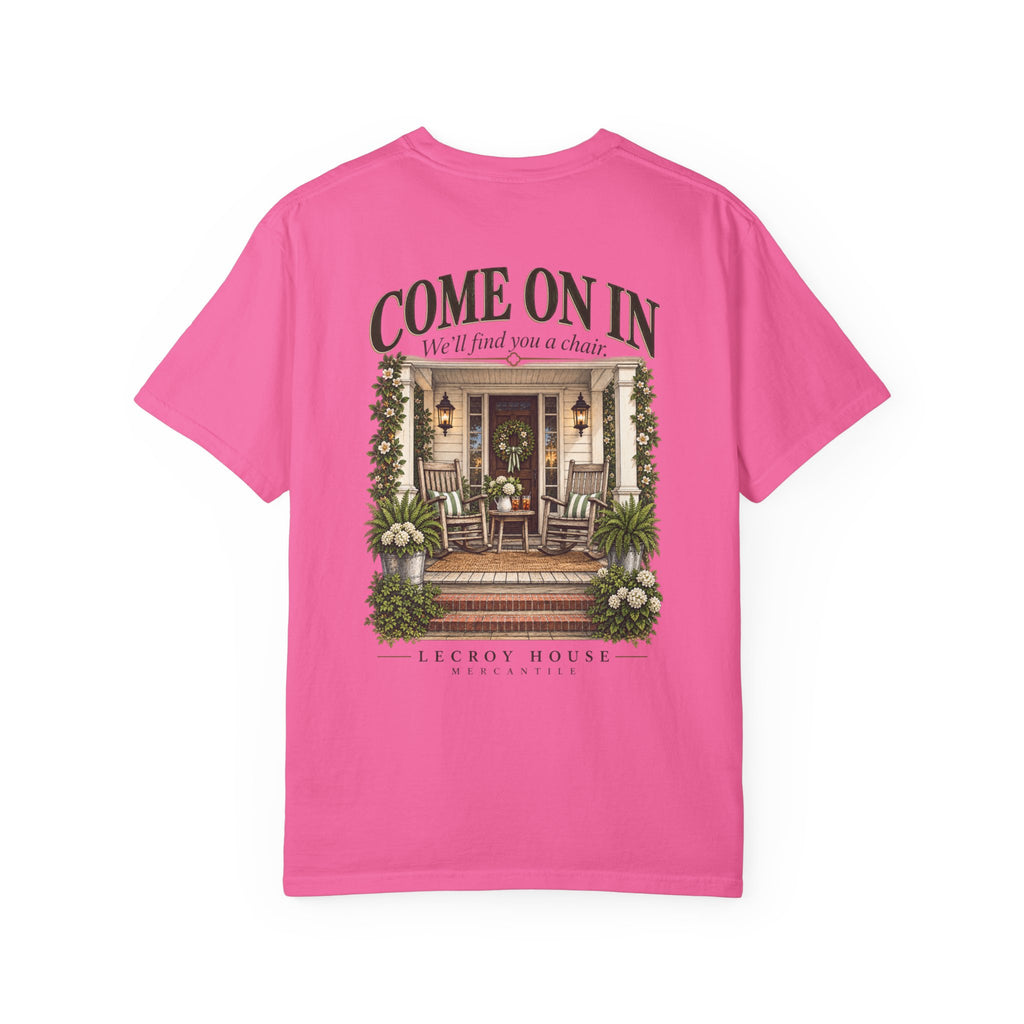 Come On In Porch T-Shirt — "Come On In, We'll Find You a Chair" Relaxed Front-Pocket Tee