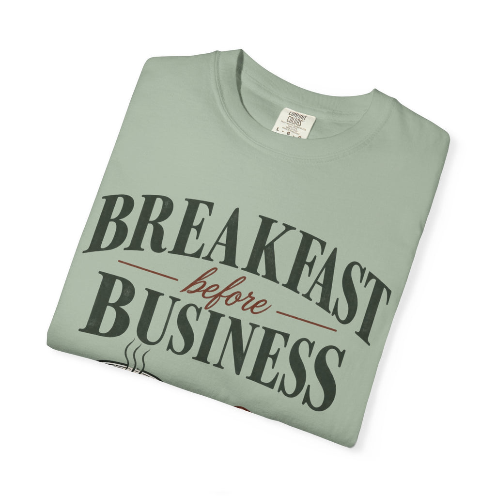 Breakfast Before Business T-Shirt — Coffee & Pancake Morning Graphic Tee