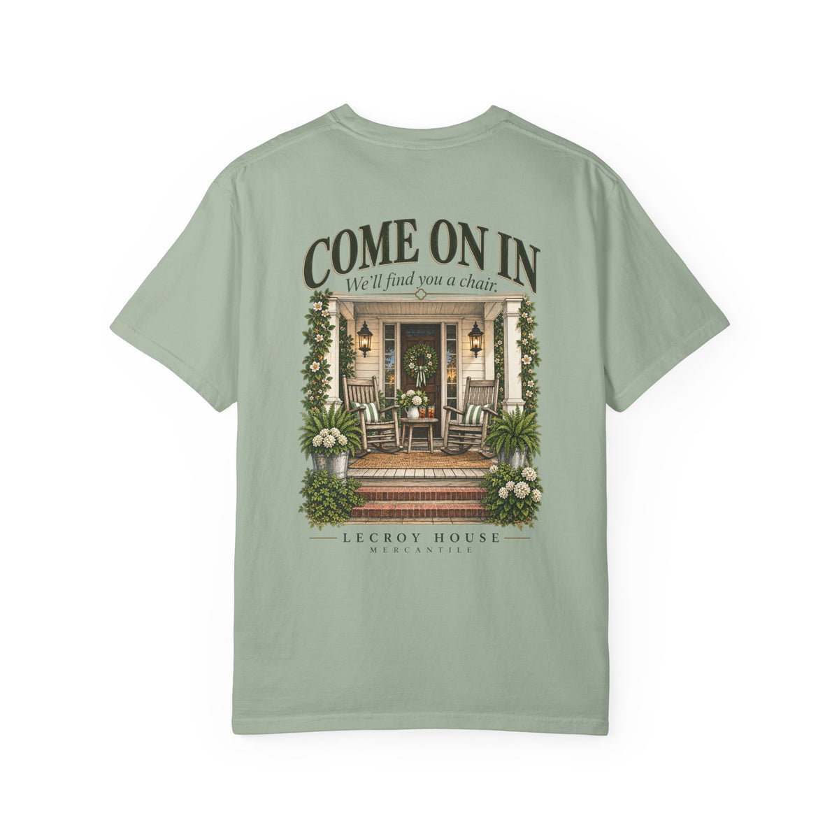 Come On In Porch T-Shirt — "Come On In, We'll Find You a Chair" Relaxed Front-Pocket Tee