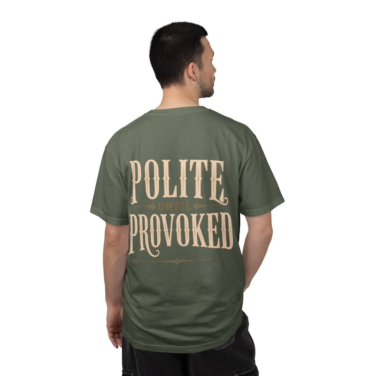 Polite Until Provoked Graphic T-Shirt