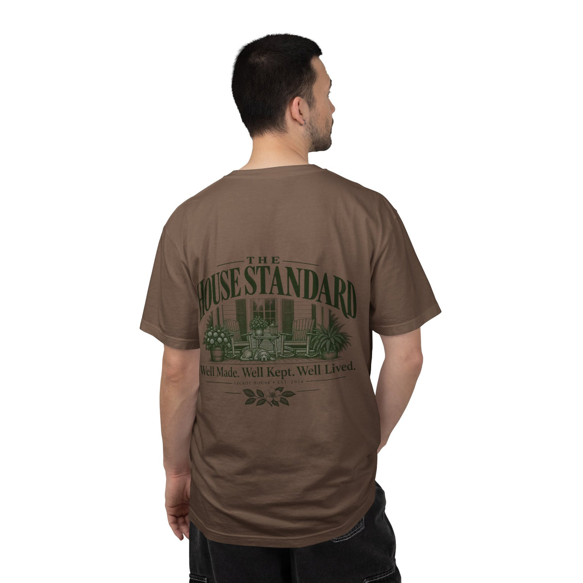 House Standard Graphic T-Shirt — "Well Made. Well Kept. Well Lived."