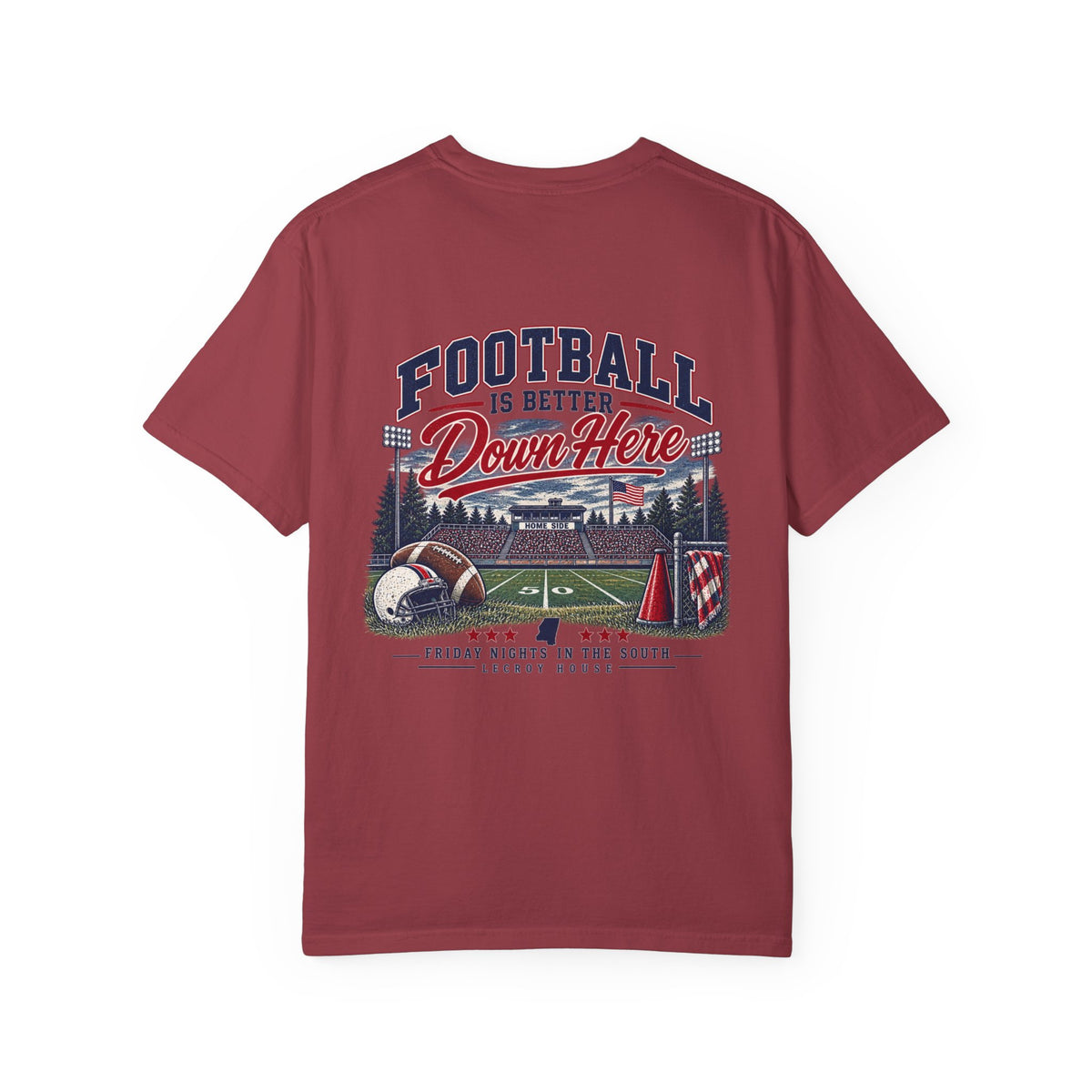 Football Is Better Down Here T-Shirt — Friday Nights in the South Graphic Tee