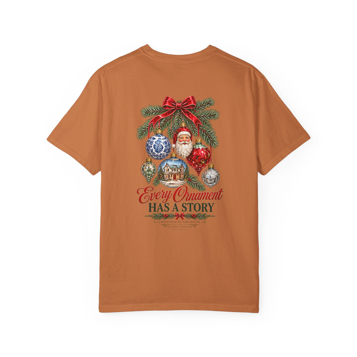 Every Ornament Has a Story Christmas T-Shirt