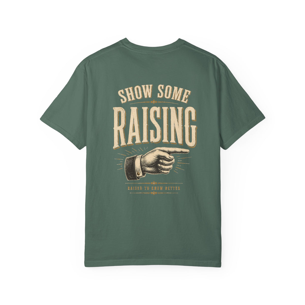 Show Some Raising T-Shirt — Vintage Pointing Hand Family Pride Tee
