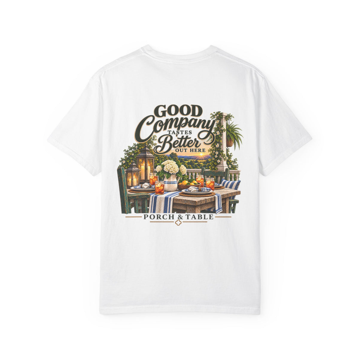 Porch & Table 'Good Company Makes It Better' T-Shirt