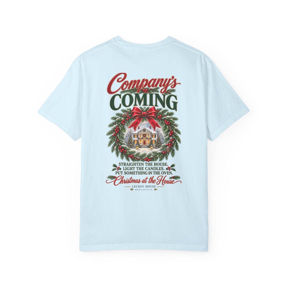 Christmas Wreath Holiday T-Shirt — "Company's Coming" Vintage House Christmas Tee