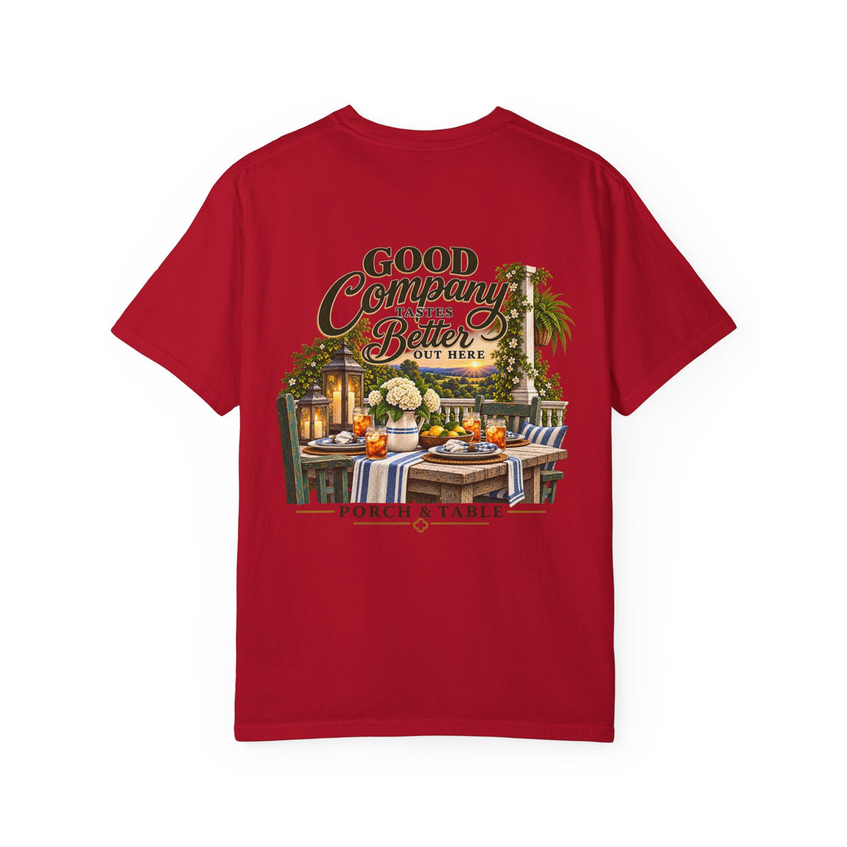 Porch & Table 'Good Company Makes It Better' T-Shirt