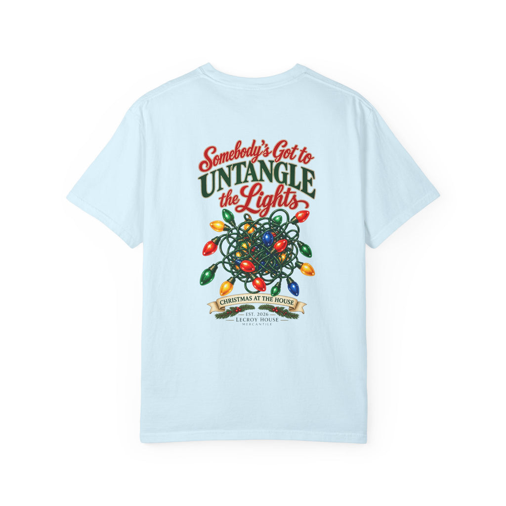 Somebody's Got to Untangle the Lights Christmas T-Shirt