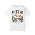 Meet Me at the Creek T-Shirt — Vintage Nature Graphic Tee for Outdoors Lovers