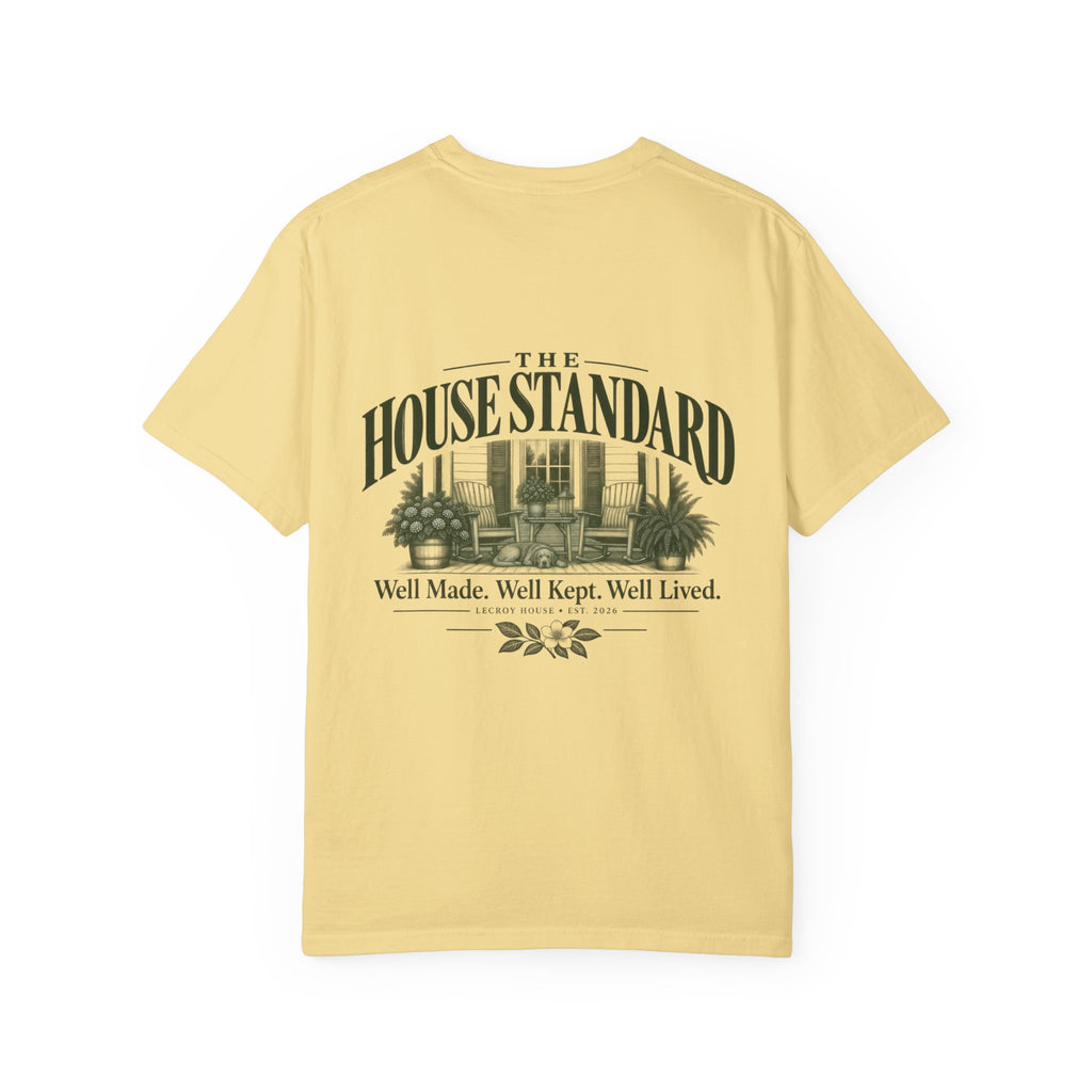 House Standard Graphic T-Shirt — "Well Made. Well Kept. Well Lived."