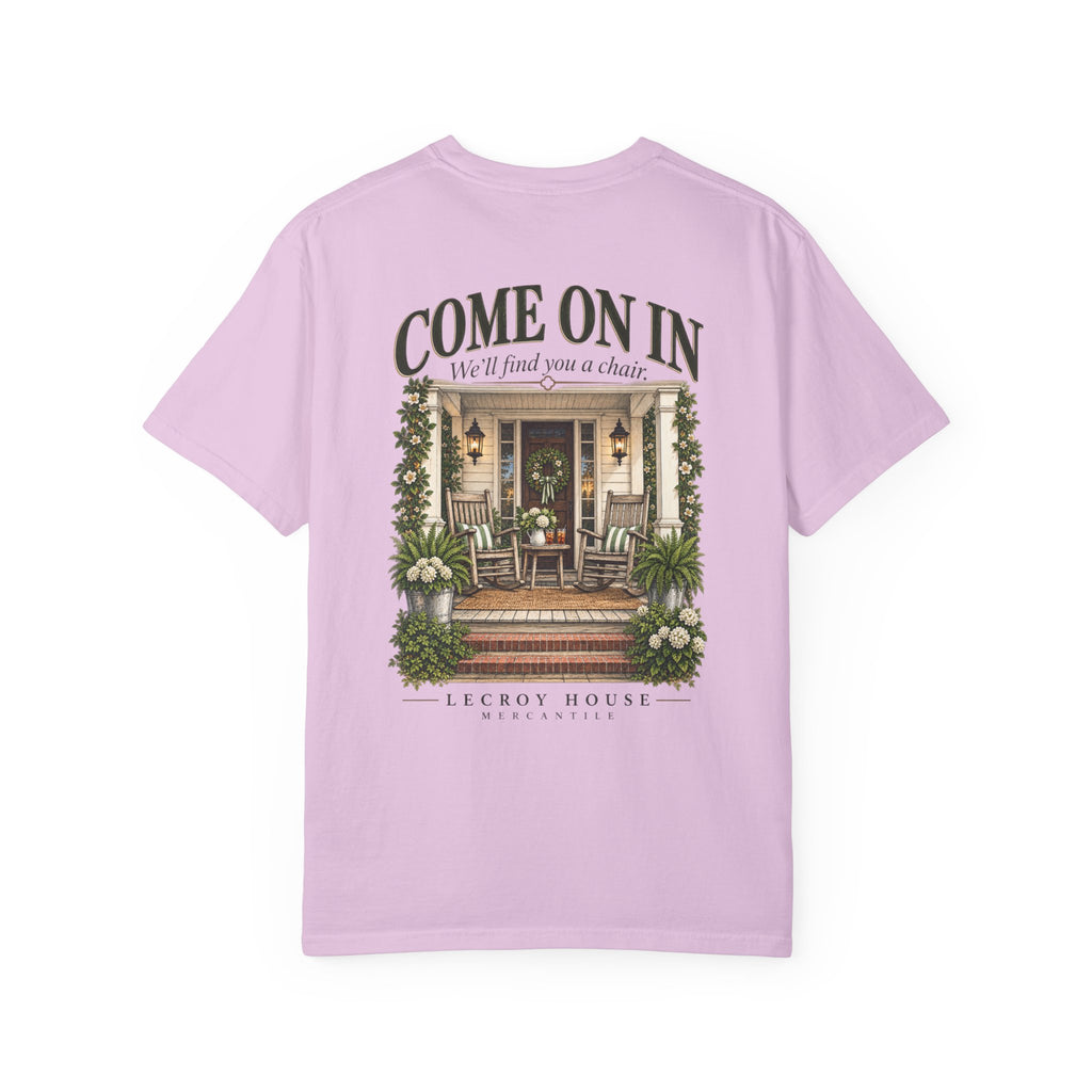 Come On In Porch T-Shirt — "Come On In, We'll Find You a Chair" Relaxed Front-Pocket Tee