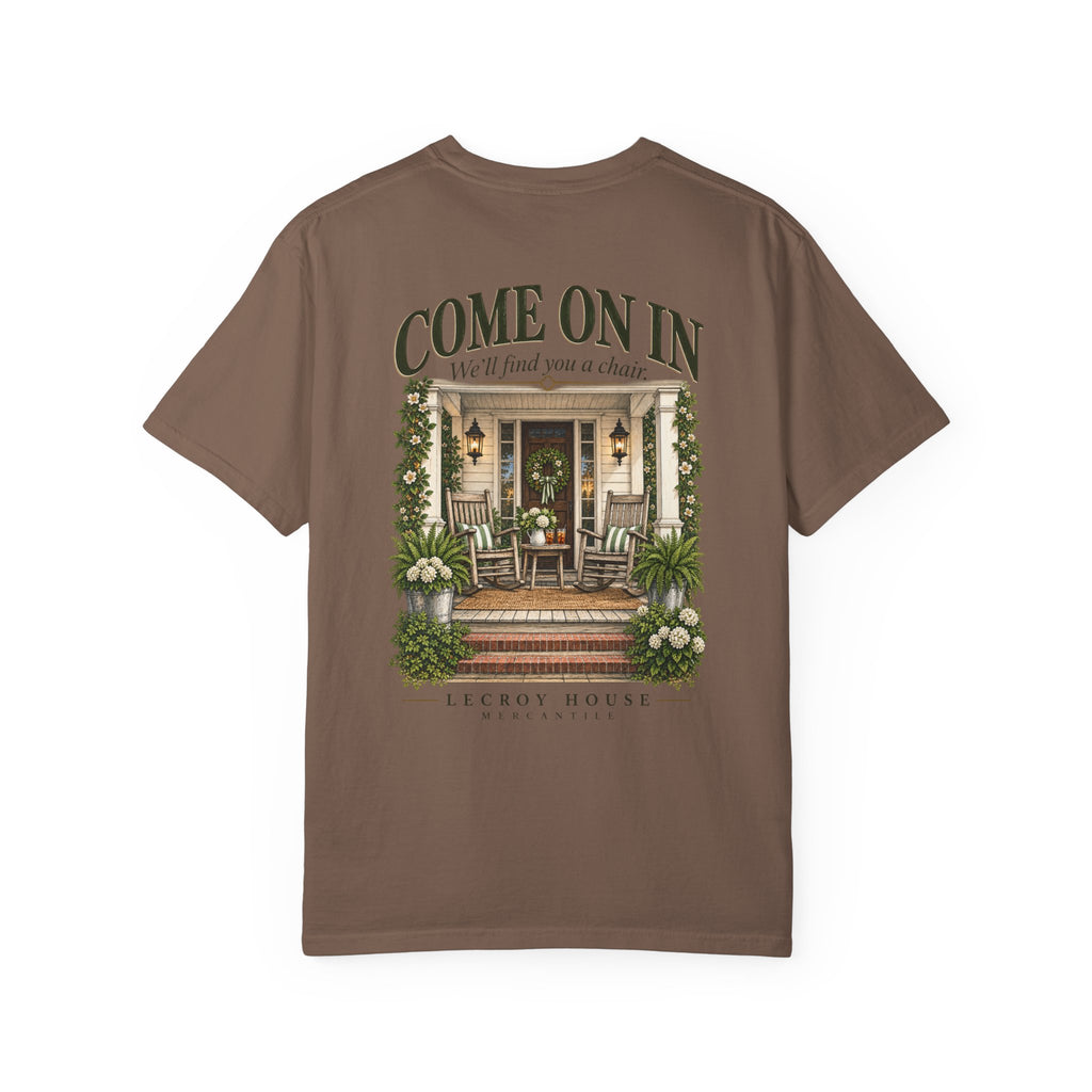 Come On In Porch T-Shirt — "Come On In, We'll Find You a Chair" Relaxed Front-Pocket Tee